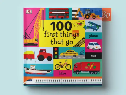100 First Things That Go