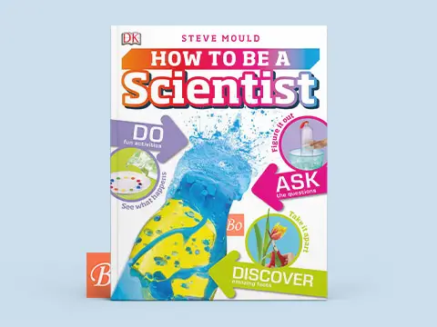 How to Be a Scientist