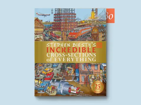 Stephen Biesty’s Incredible Cross Sections of Everything