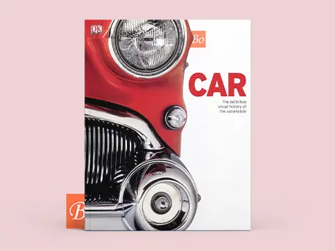 Car – The Definitive Visual History of the Automobile