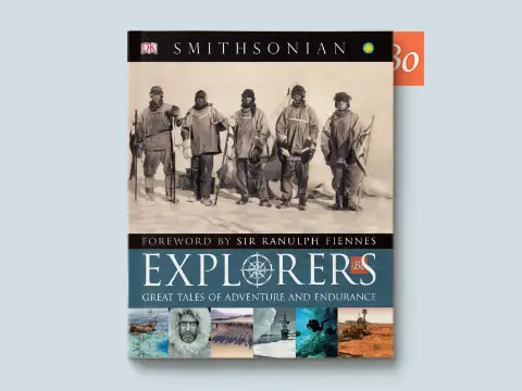 Explorers_Great Tales of Adventure and Endurance