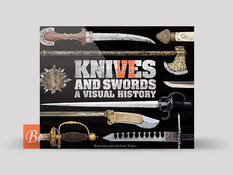 Knives and Swords – A Visual History
