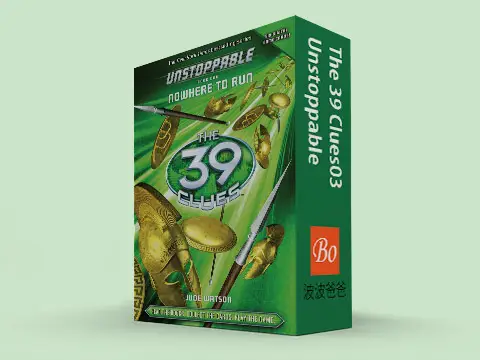 39条线索系利三 The 39 Clues 03 Unstoppable Series