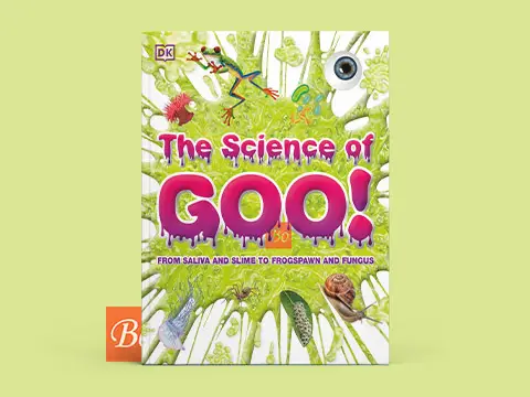 The Science of Goo