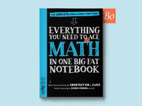 Everything You Need to Ace Math in One Big Fat Notebook