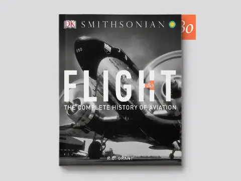 Flight – The Complete History of Aviation