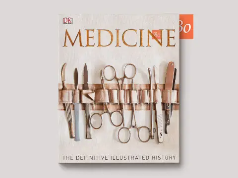 Medicine – The Definitive Illustrated History
