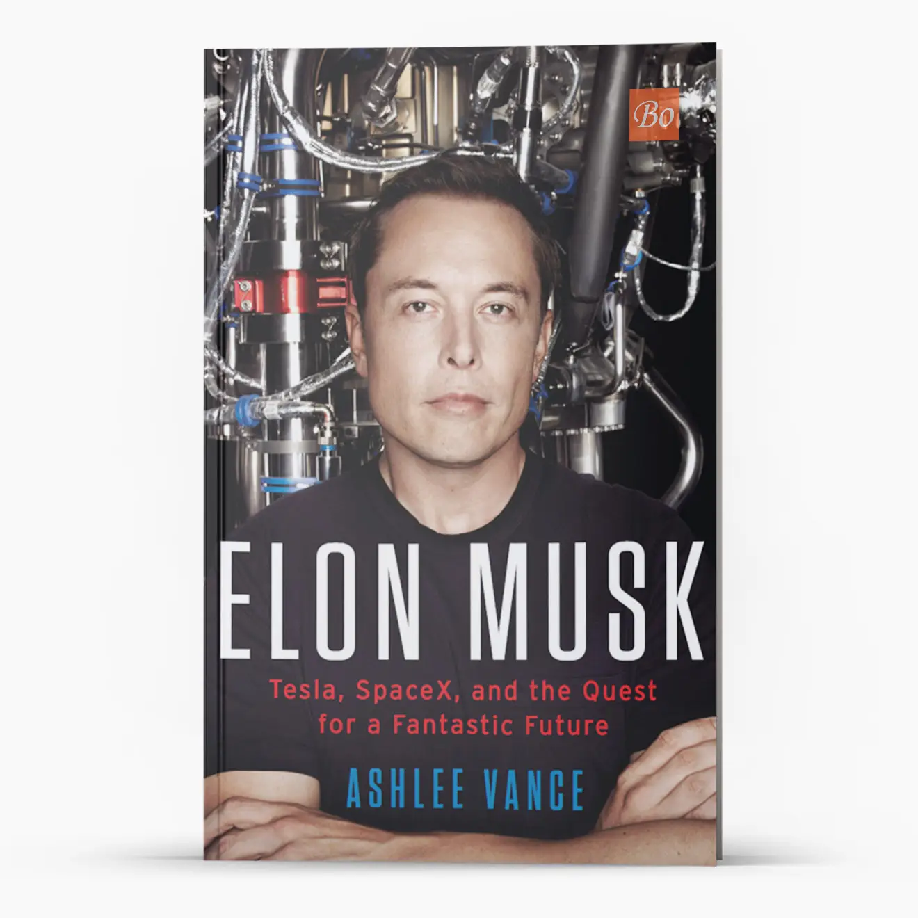 Elon Musk: Tesla, SpaceX, and the quest for a fantastic future